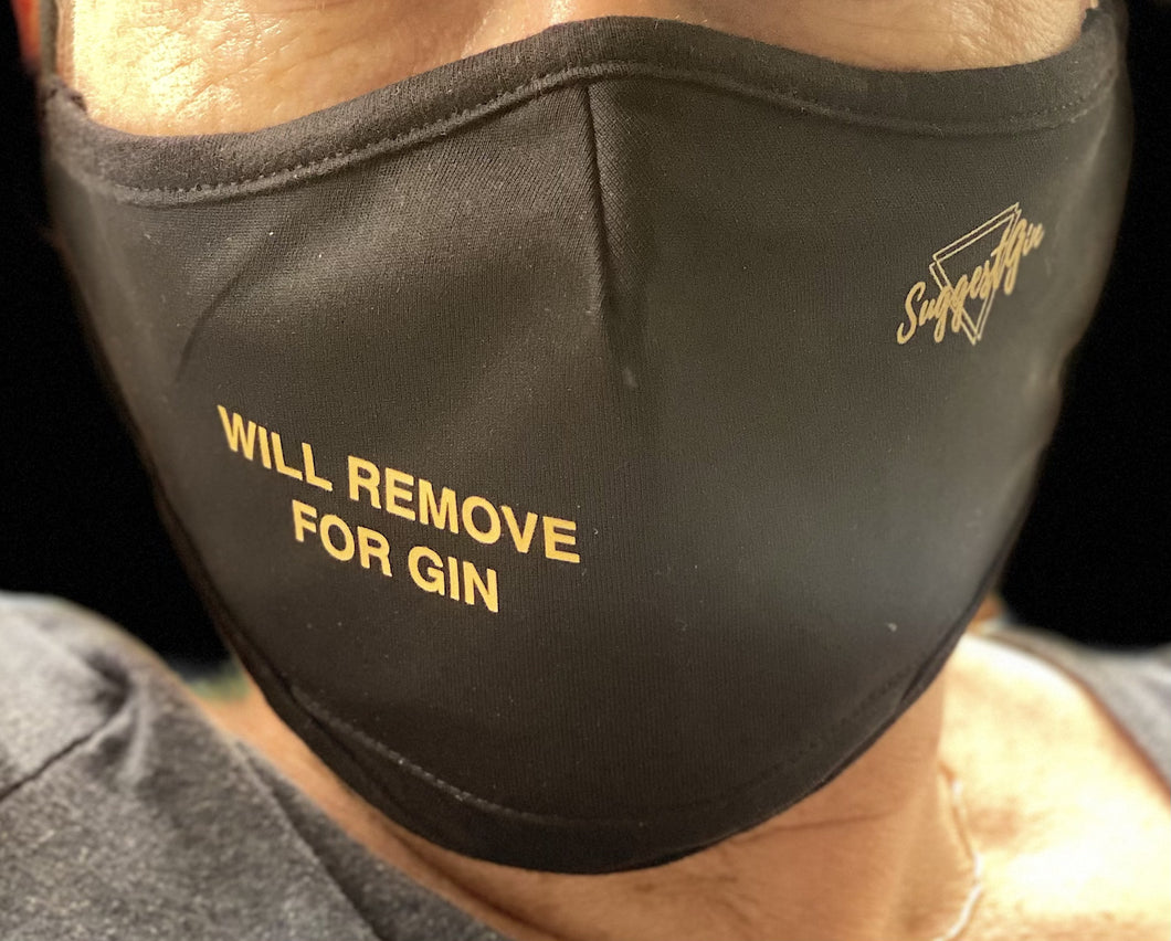 Will Remove for Gin Face Mask